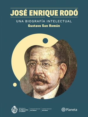 cover image of José Enrique Rodó. Una biografía intelectual